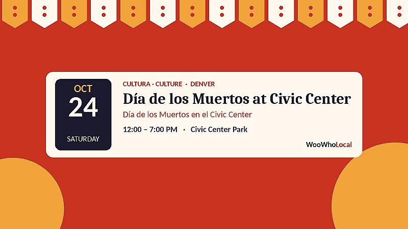 Dia de los Muertos at Civic Center
